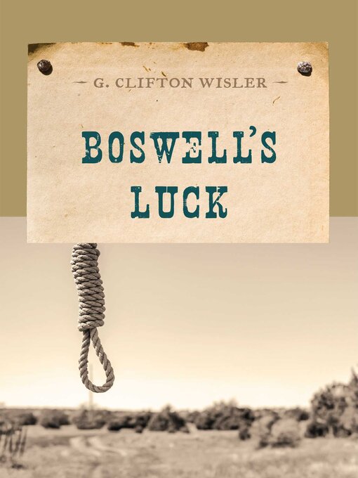 Title details for Boswell's Luck by G. Clifton Wisler - Available